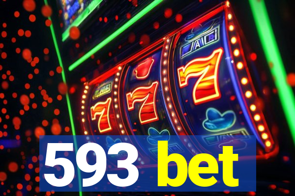 593 bet